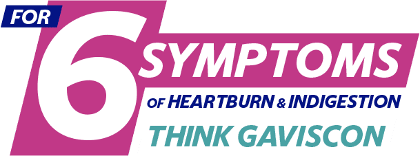 Gaviscon for 6 Symptoms of Heartburn and Indigestion Banner